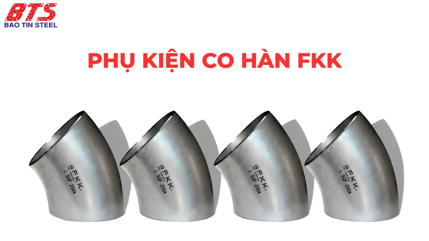 Phụ kiện co hàn FKK