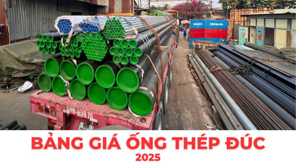 Bảng giá ống thép đúc cập nhật mới nhất