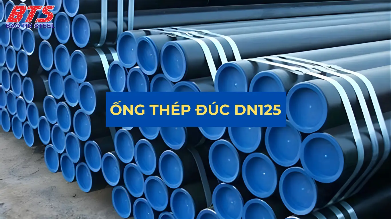 quy cách & trọng lượng ống thép đúc DN125