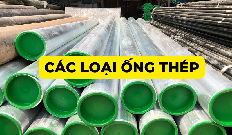 các loại ống thép cho công trình