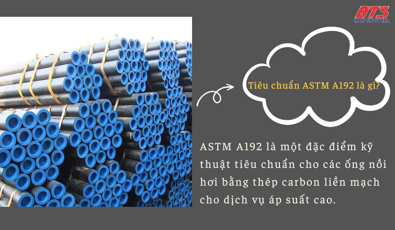 Khái niệm tiêu chuẩn ASTM A192