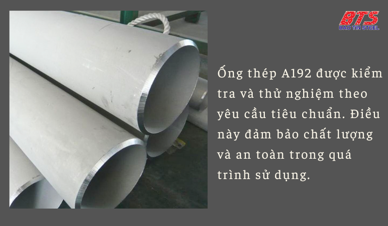 Yêu cầu về kiểm tra và thử nghiệm ống thép A192