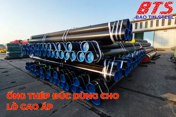 Ống thép đúc dùng cho lò cao áp