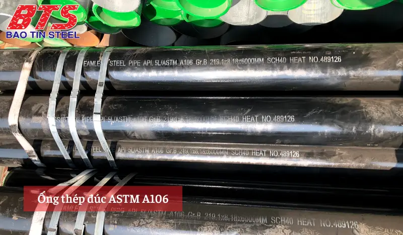 Ống thép đúc tiêu chuẩn ASTM A106