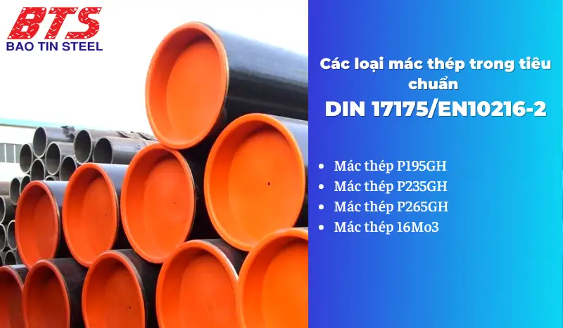 Các loại mác thép tiêu chuẩn DIN 17175 / EN 10216-2