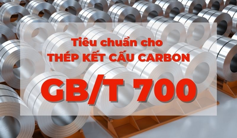 Tiêu chuẩn GB/T 700 cho ống thép kết cấu cacbon