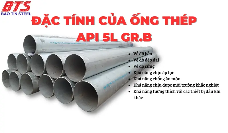 Đặc tính ống thép API 5L GR.B