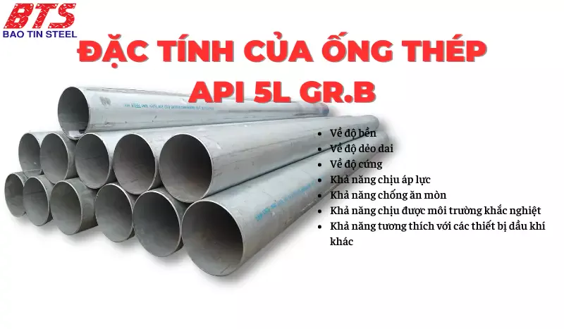 Đặc tính ống thép API 5L GR.B