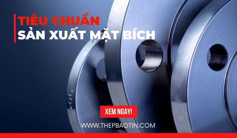 Tiêu chuẩn sản xuất mặt bích