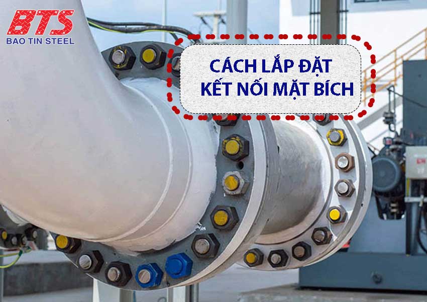 Cách lắp đặt kết nối mặt bích