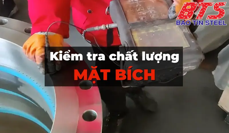 Kiểm tra chất lượng mặt bích